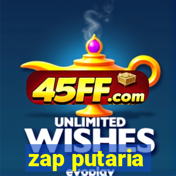 zap putaria